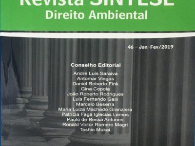 Licenciamento Ambiental e a Logística Reversa no Estado de São Paulo.                   Revista Síntese – Direito Ambiental nº 46 – Jan / Fev 2019.