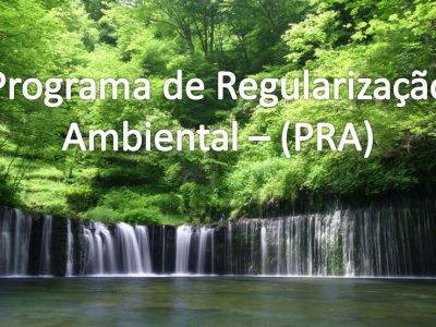 Estado de São Paulo regulamenta o Programa de Regularização Ambiental – PRA.