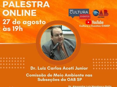 Palestra On Line: Comissão de Meio Ambiente nas Subsecções da OAB/SP