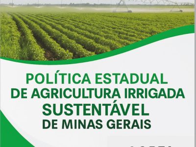 POLÍTICA ESTADUAL DE AGRICULTURA IRRIGADA SUSTENTÁVEL DEMINAS GERAIS